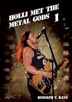 Holli met the Metal Gods I 3732355489 Book Cover