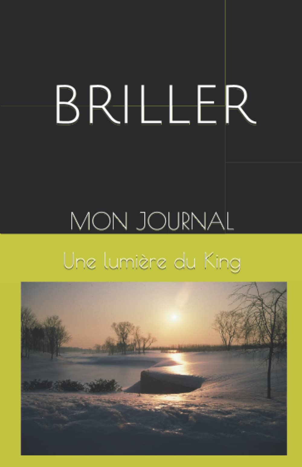 BRILLER: MON JOURNAL