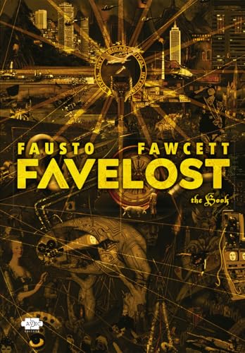 Favelost: the book