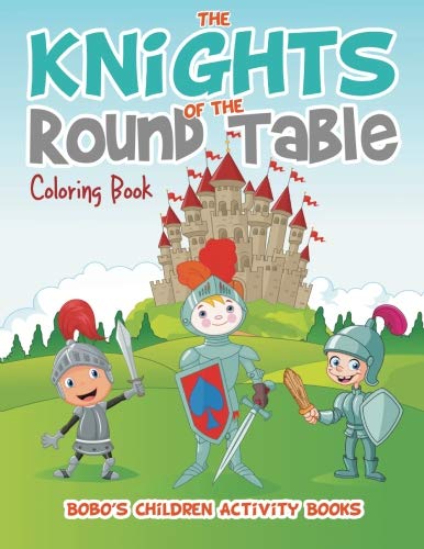 The Knights of the Round Table Coloring Book