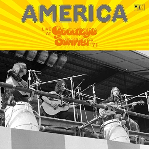 Album art for Live At Goodbye Summer '71 by America
