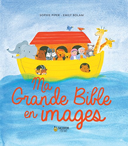 Ma grande Bible en images Ma grande Bible en images