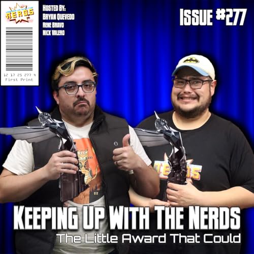 The Game Awards Do Matter | Keeping Up with the Nerds Issue #277