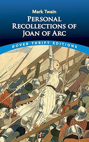 Book cover Personal Recollections of Joan of Arc (Dover Thrift Editions: Classic Novels)