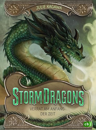 Storm Dragons – Verrat am Anfang der Zeit: Zweiter Band des epischen Drachenabenteuers ab 10 Jahren (Die Storm-Dragons-Reihe, Band 2)
