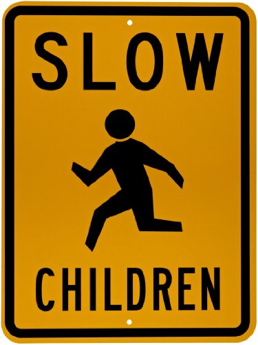 Panneau Slow Children Brady 94240 en aluminium réfléchissant 45x61 cm