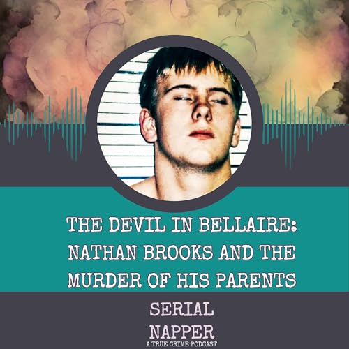 Page de couverture de The Devil in Bellaire: Nathan Brooks and the Murder of His Parents