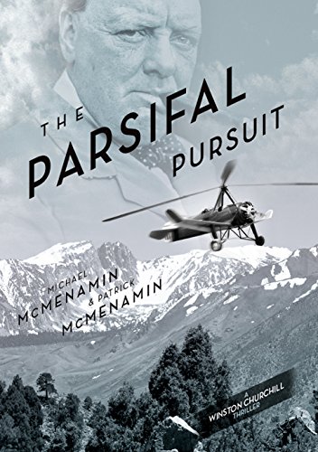 The Parsifal Pursuit: a Winston Churchill Thriller (Mattie McGary + Winston Churchill Adventures Book 2) (English Edition)