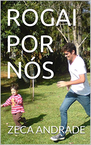 ROGAI POR NÓS (Portuguese Edition)