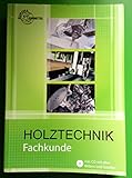 Fachkunde Holztechnik