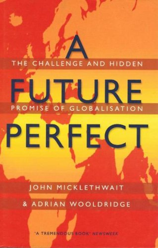 Buy A Future Perfect: The Essentials of Globalisation — BookShops.in