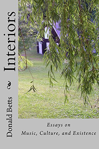 Interiors: Essays on Music, Culture, and Existence