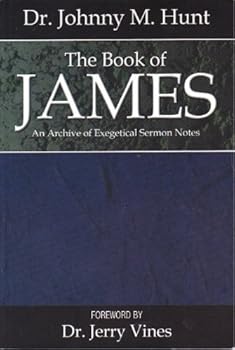 Paperback The Book of James: An Archive of Exegetical Sermon Notes Book