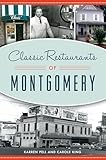Classic Restaurants of Montgomery (American Palate)