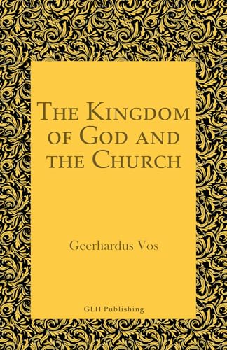 The Kingdom of God and the Church