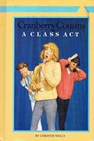 A Class Act (Cranberry Cousins, No 3) 0816715009 Book Cover