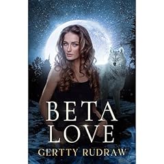 Beta Love Audiolibro Por Gertty Rudraw arte de portada