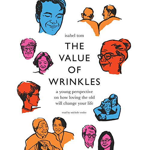 The Value of Wrinkles by Isabel Tom episode artwork