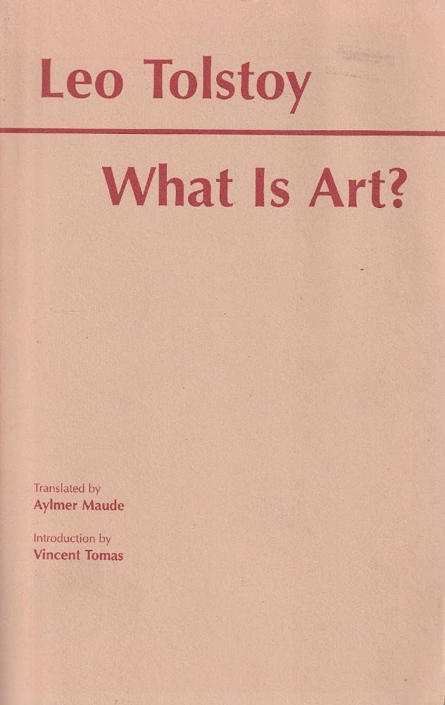 What Is Art? (Library of Liberal Arts (Macmillan Publishing Company).) Paperback – Import, 1 October 1996