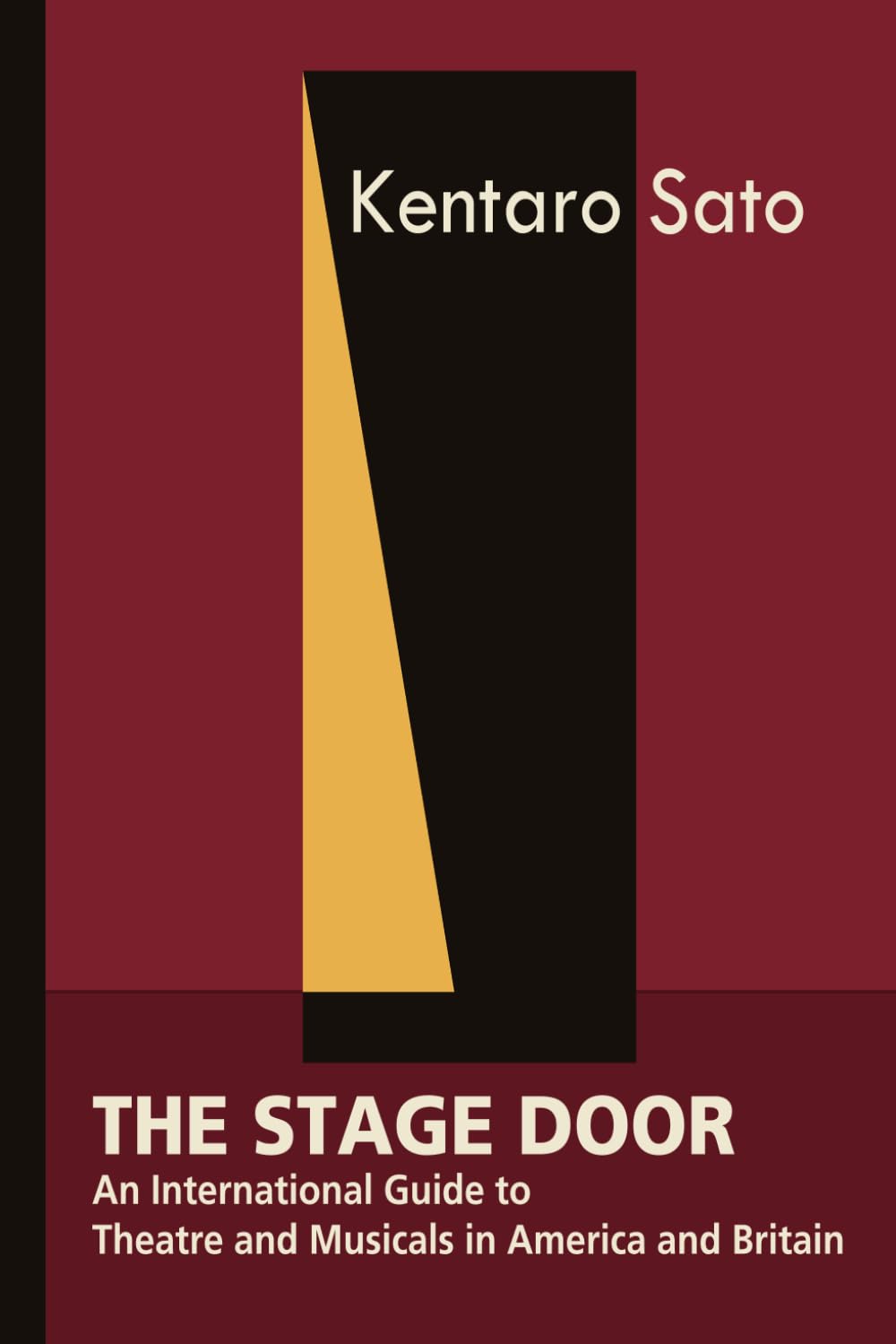 The Stage Door: An International Guide to Theatre and Musicals in America and Britain