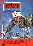  Perry Rhodan 256: Im Reiche der Zentrumswächter: Perry Rhodan-Zyklus \