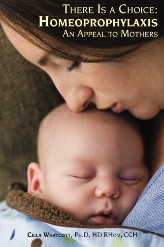 There Is a Choice: Homeoprophylaxis