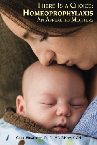 There Is a Choice: Homeoprophylaxis