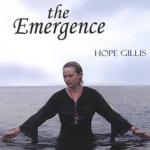 Emergence [Audio CD] Hope Gillis