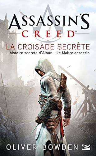 Télécharger Assassin's Creed : La Croisade secrète Livre PDF Gratuit