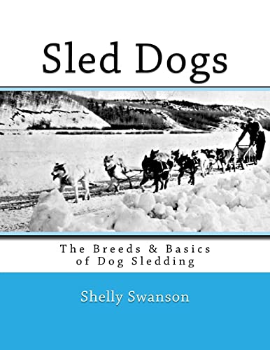  Sled Dogs: The Breeds & Basics of Dog Sledding