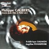 Gaubert, Philippe : Oeuvres pour Flûtes et Piano Vol.1...