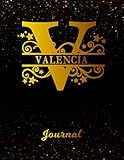 Photo Gallery valencia journal: letter v personalized first name personal writing diary | black gold glitter pattern & space effect cover | daily diaries for ... taking | write about your life & interests Photo Gallery valencia journal: letter v personalized first name personal writing diary | black gold glitter pattern & space effect cover | daily diaries for ... taking | write about your life & interests