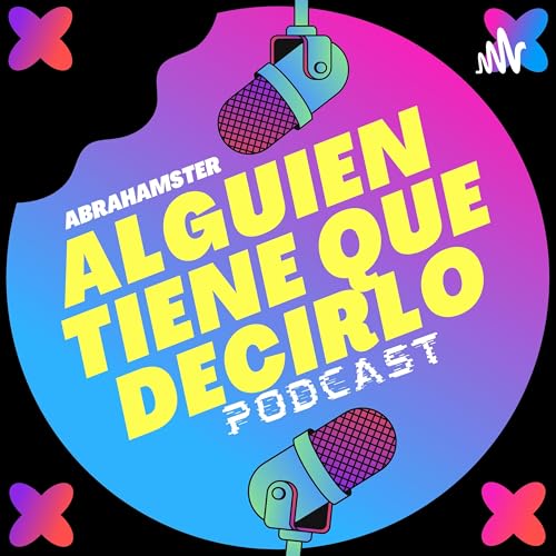 Alguien Tiene Que Decirlo Titelbild