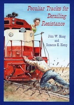 Paperback Peculiar Tracks for Derailing Resistance Book