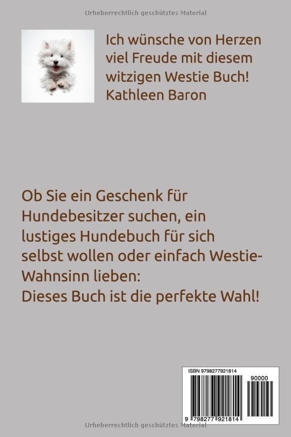Buch Unnützes Wissen über West Highland White Terrier - Das große Westie Spaßbuch: Lustiges Hundebuch über Westies mit Witz & Humor, Geschenk für ... neu, deutsch, beste Ratgeber, neuste Rassen