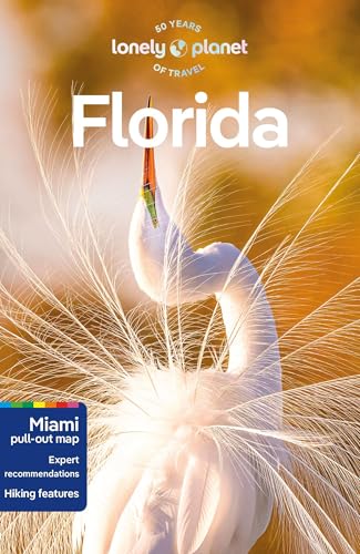 Lonely Planet Florida: Perfect for exploring top sights and taking roads less travelled (Travel Guide)