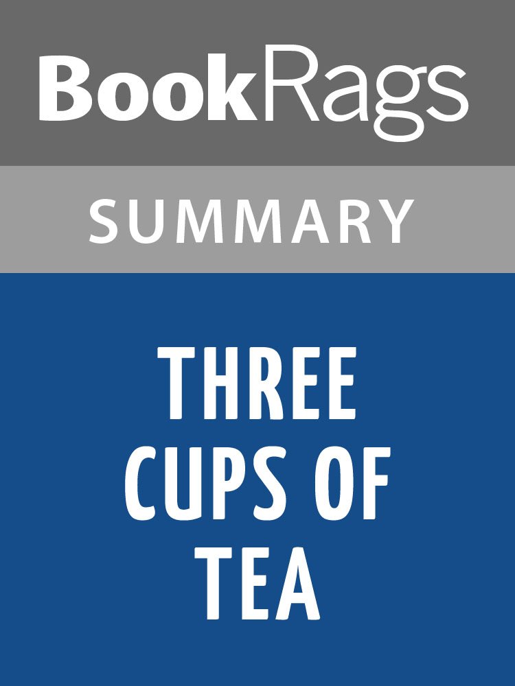 Summary & Study Guide Three Cups of Tea by Greg Mortenson
