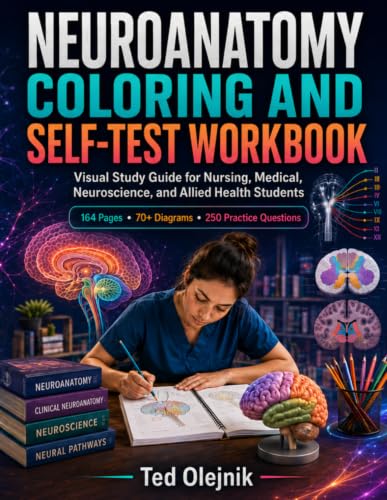 NEUROANATOMY COLORING AND SELF-TEST WORKBOOK: Visual Study Guide for Nursing, Medical, Neuroscience, and Allied Health Students image 2