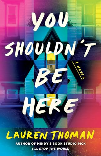 T&eacute;l&eacute;charger Free Livre You Shouldn't Be Here by Lauren Thoman Full