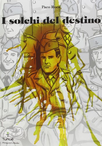 I solchi del destino I solchi del destino