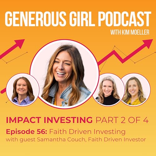 『Samantha Couch - Faith Driven Investing - S3-Ep. 56』のカバーアート