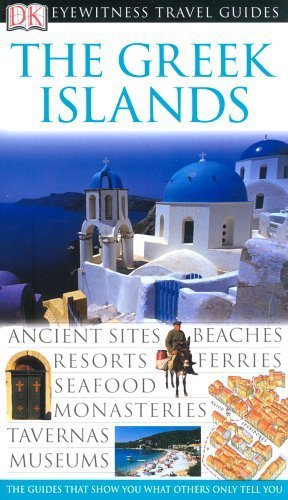 Greek Islands: Eyewitness Travel Guide 2004 [Lingua Inglese]