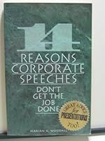 14 Reasons Corporate Speeches Don't Get the Job Done 0941159930 Book Cover
