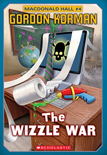 Macdonald Hall 4 The Wizzle War Kindle Edition By Gordon Korman Children Kindle Ebooks Amazon Com