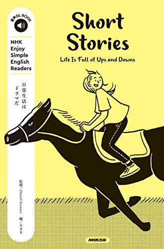 無料電子書籍 pdf NHK Enjoy Simple English Readers Short Stories Life Is Full of Ups and Downs 音声DL BOOK バイ