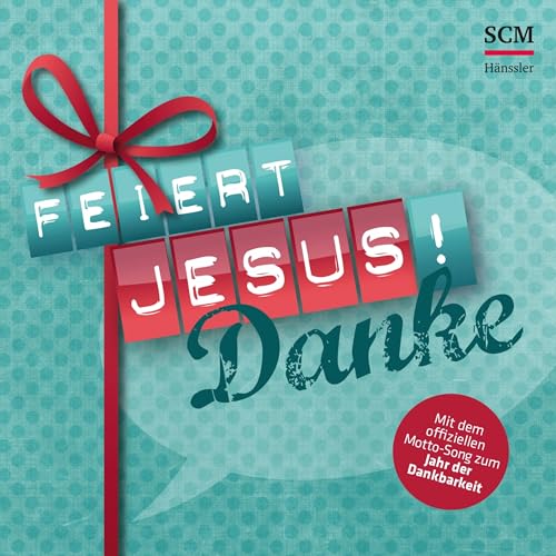 Feiert Jesus! Danke : Feiert Jesus!: Amazon.fr: Téléchargement de Musique Feiert Jesus! Danke : Feiert Jesus!: Amazon.fr: Téléchargement de Musique