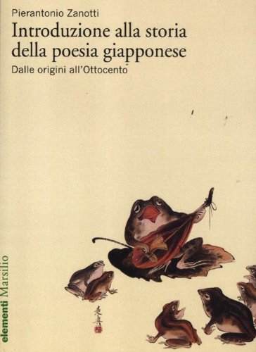 Introduzione alla storia della poesia giapponese: 1 Introduzione alla storia della poesia giapponese: 1