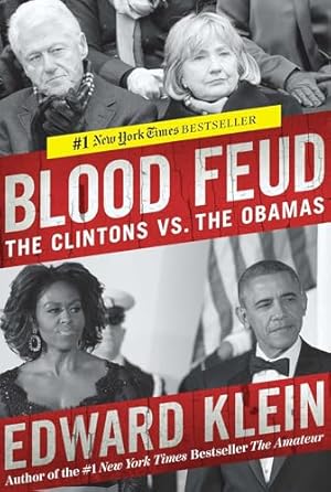Blood Feud: The Clintons vs. the Obamas