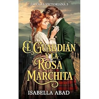 El Guardián y la Rosa Marchita Audiolibro Por Isabella Abad arte de portada