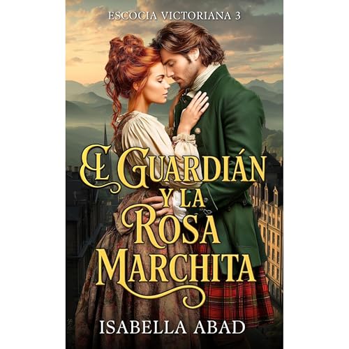 El Guardián y la Rosa Marchita Audiolibro Por Isabella Abad arte de portada